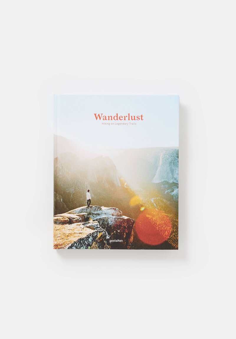 Wanderlust: Hiking On Legendary Trails