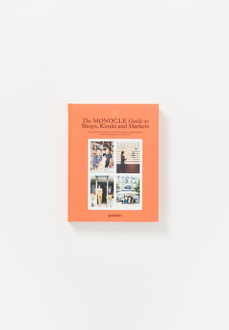The Monocle Guide to Shops, Kiosks and Markets: A Must Have Guide