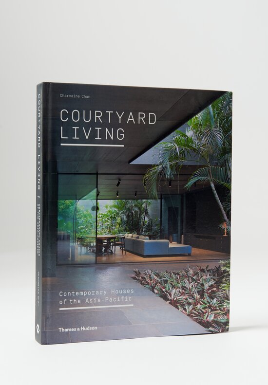 W. W. Norton & Company ''Courtyard Living'' by Charmaine Chan	